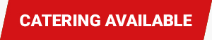 Catering Available